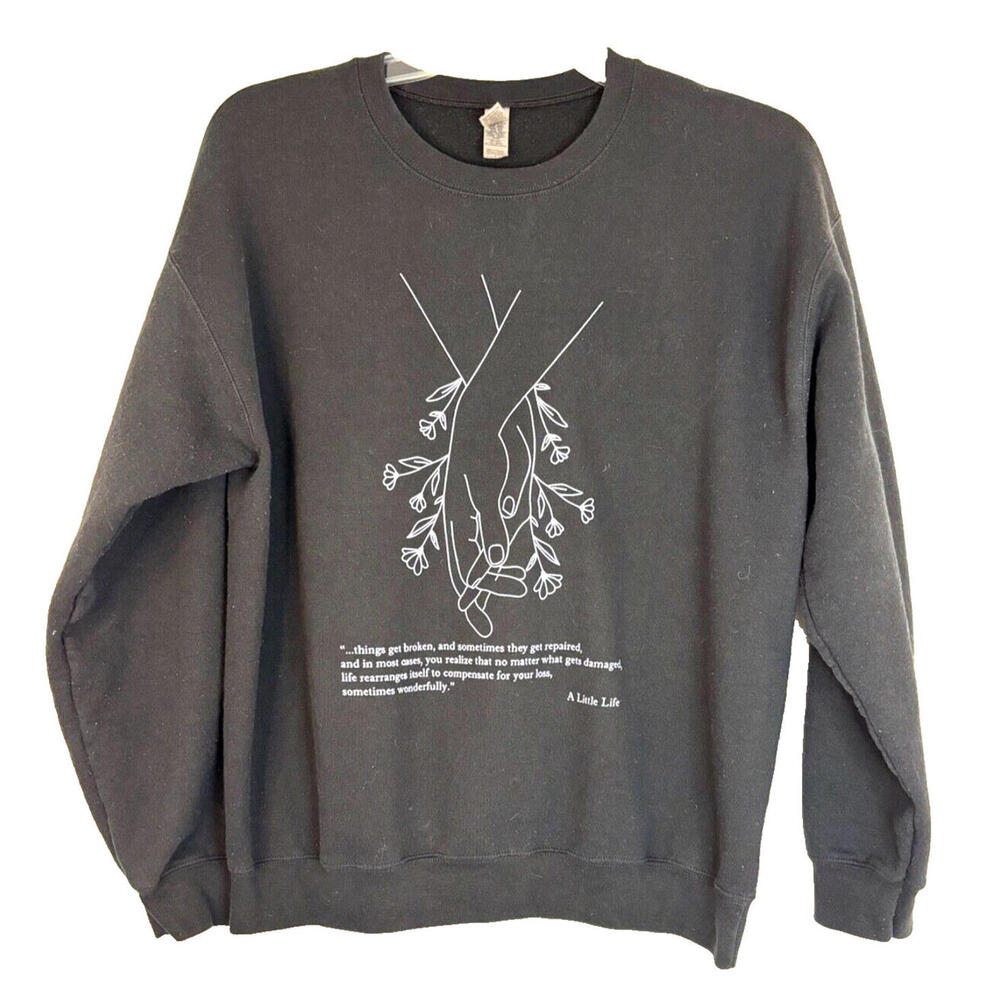 A Little Life Book Quote Sweatshirt Black/White Crew Neck Size L - Picture 1 of 3